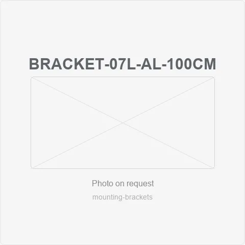 BRACKET-07L-AL-100CM for mounting brackets - RainboParts