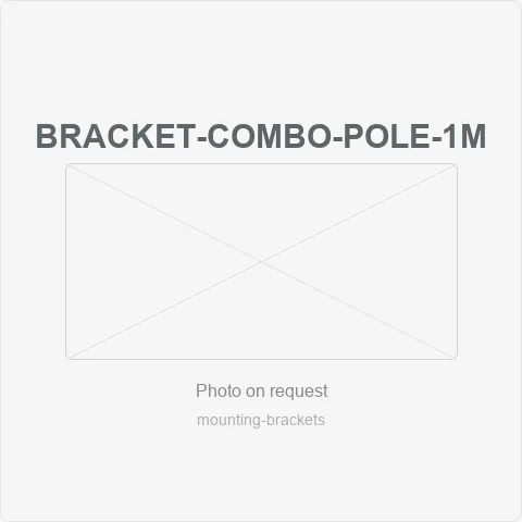 BRACKET-COMBO-POLE-1M for mounting brackets - RainboParts