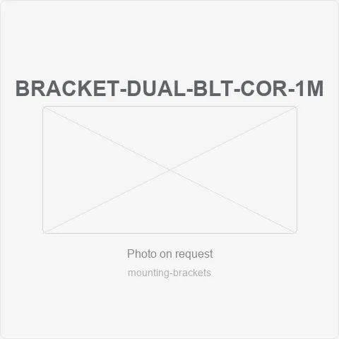 BRACKET-DUAL-BLT-COR-1M for mounting brackets - RainboParts