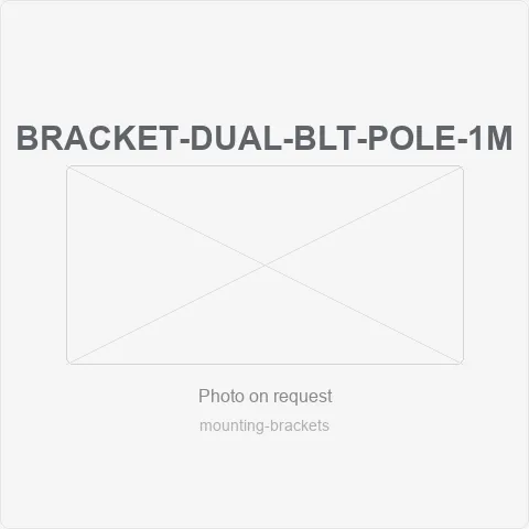 BRACKET-DUAL-BLT-POLE-1M for mounting brackets - RainboParts
