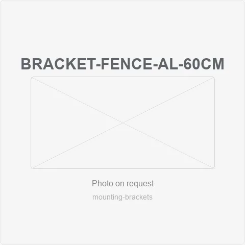 BRACKET-FENCE-AL-60CM for mounting brackets - RainboParts