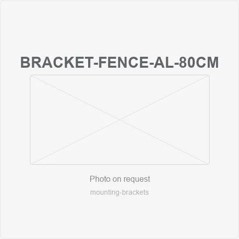 BRACKET-FENCE-AL-80CM for mounting brackets - RainboParts