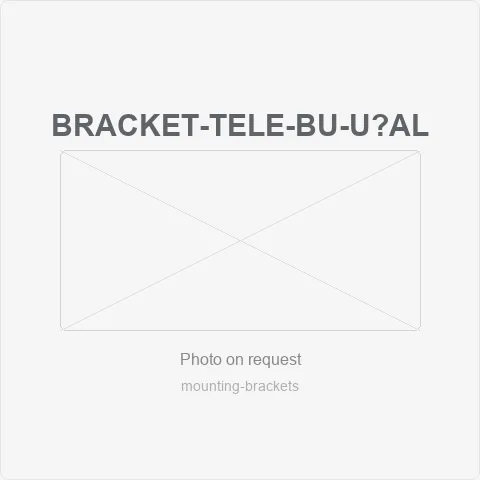 BRACKET-TELE-BU-U1M-2MAL for mounting brackets - RainboParts