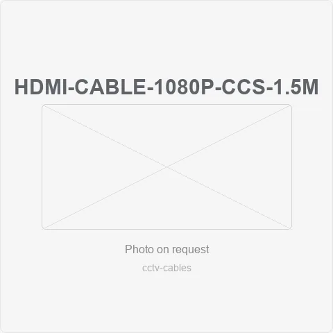 HDMI-Cable-1080P-CCS-1.5M for cctv cables - RainboParts