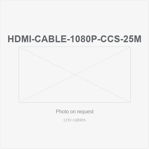 HDMI-Cable-1080P-CCS-25M for cctv cables - RainboParts