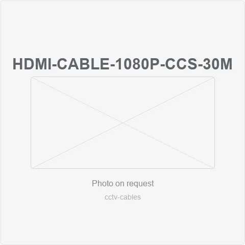 HDMI-Cable-1080P-CCS-30M for cctv cables - RainboParts