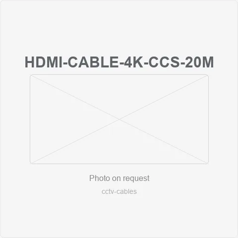 HDMI-Cable-4K-CCS-20M for cctv cables - RainboParts