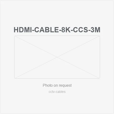 HDMI-Cable-8K-CCS-3M for cctv cables - RainboParts