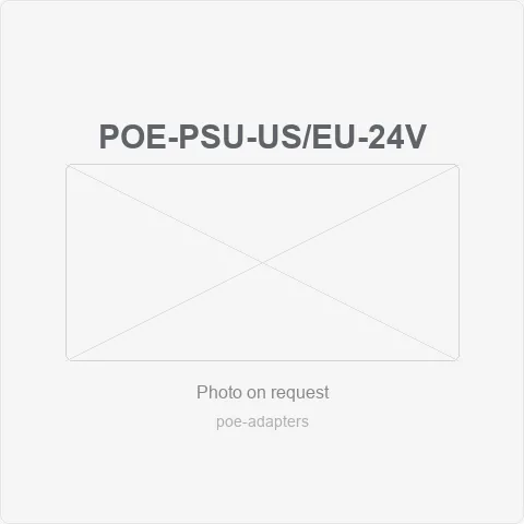 PoE-PSU-US/EU-24V for poe adapters - RainboParts